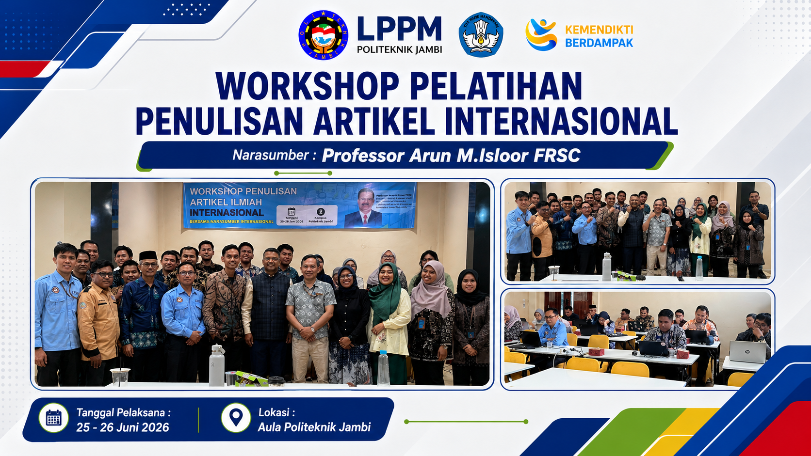 Workshop Pelatihan Penulisan Artikel Internasional Hadirkan Pakar Bereputasi Dunia untuk Tingkatkan Publikasi Ilmiah Dosen Politeknik Jambi