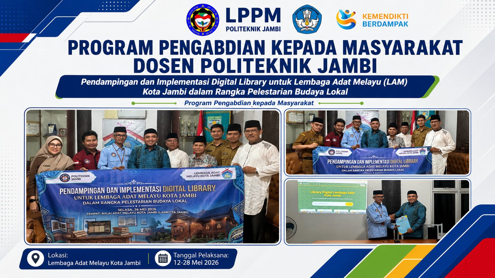 Pendampingan dan Implementasi Digital Library untuk Lembaga Adat Melayu (LAM) Kota Jambi dalam Rangka Pelestarian Budaya Lokal